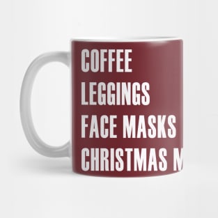 Coffee, Christmas Movies, Leggings, and Face Masks Mug